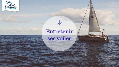 Entretenir ses voiles